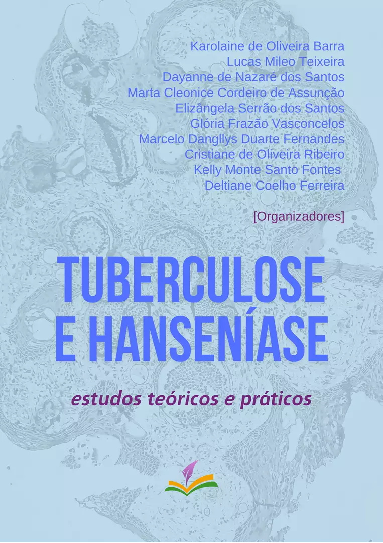 TUBERCULOSE E HANSENÍASE: estudos teóricos e práticos